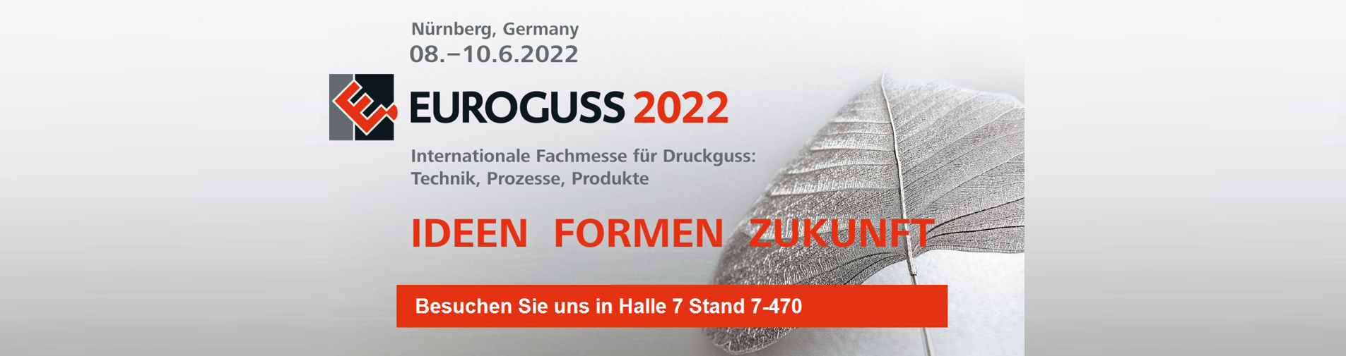 Besuchen Sie uns an unserem Stand auf der Euroguss 2022
